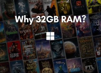微软称32GB内存是Windows 11游戏的“无忧”升级