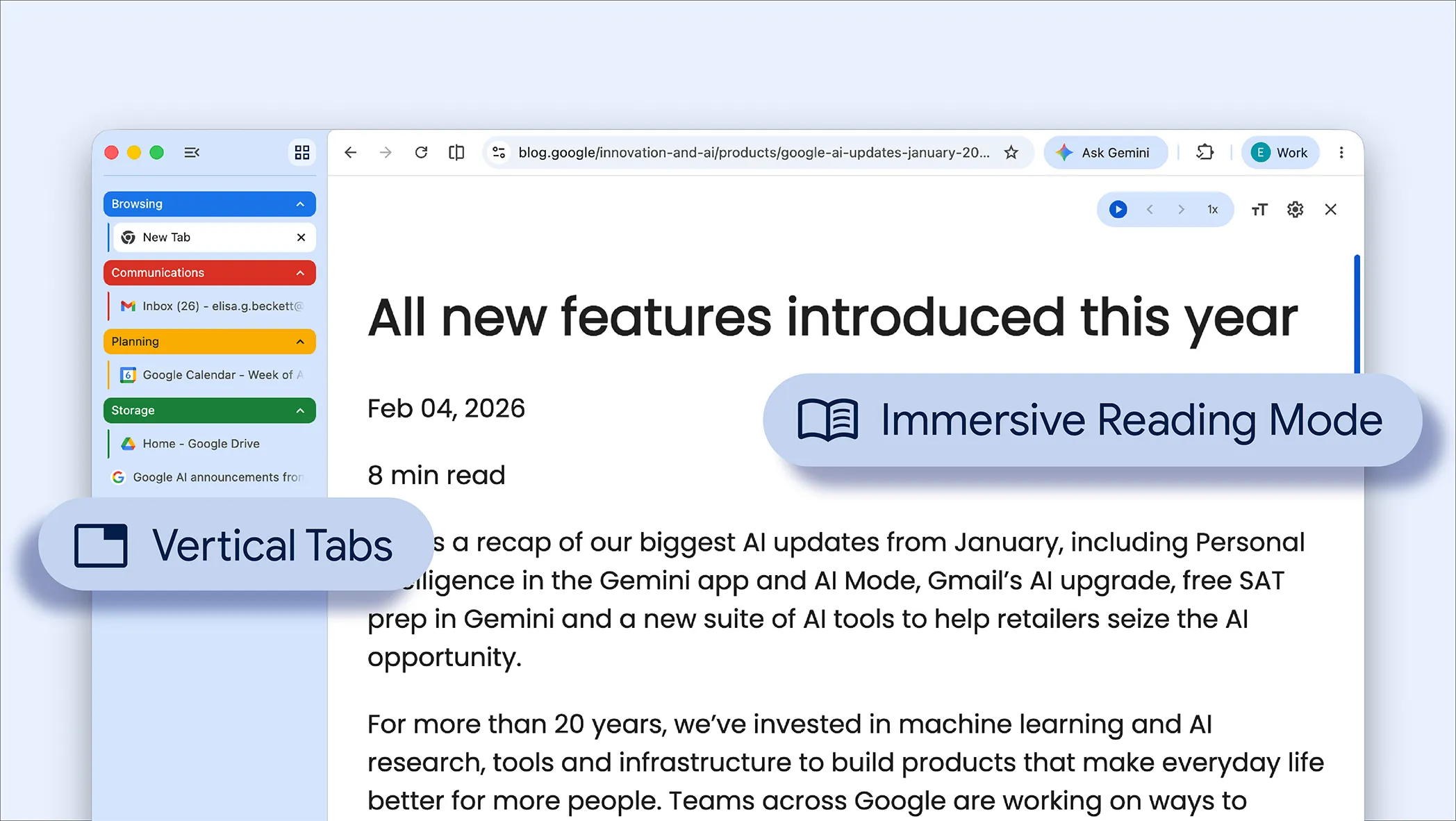 Google announced Vertical Tabs and Immersive Reader Mode, both of which Microsoft Edge has had for years