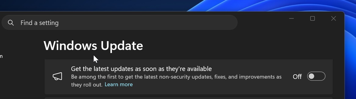 Get the latest updates as soon as they're available in Windows 11